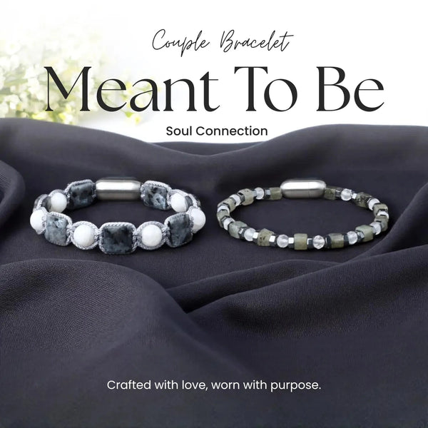 Meant To Be – Soul Connection Bracelets For Couple